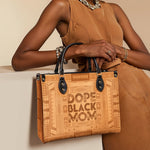 "Dope Black Mom" Leather Handbag